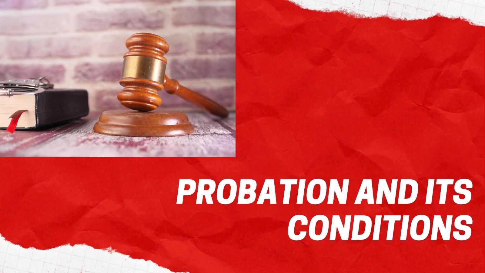 Read more about the article Probation And Its Conditions